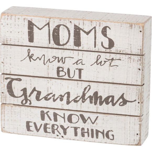 Box Sign - Grandmas Know