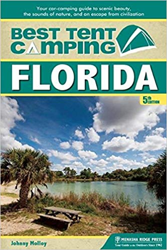 The Best In Tent Camping Florida - 5th Edition