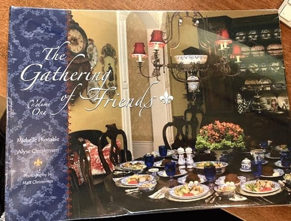 The Gathering of Friends - Volume 1 (Cookbook - Meal Planning)