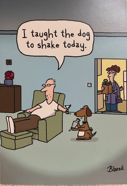 Card - LT/Birthday - I taught the dog to shake today
