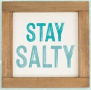 Stay Salty 6x6  - Box Sign