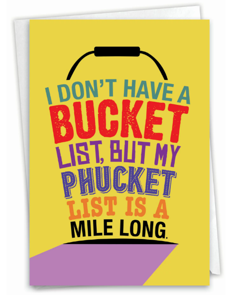 Card - LT/Birthday - I don't have a bucket list...