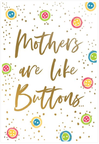Card - Pictura/Mother's Day - Mothers Like Buttons
