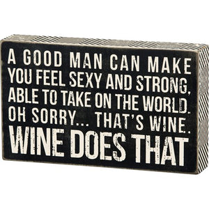 Box Sign - Wine Does That