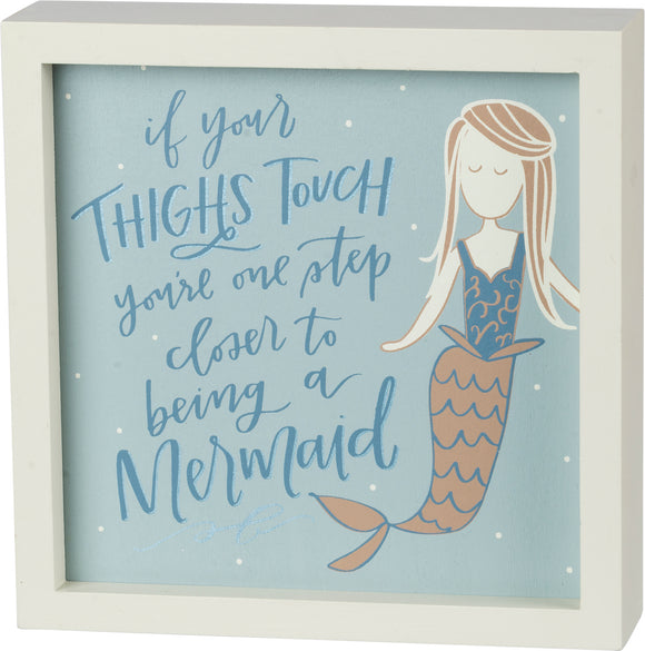Inset Box Sign - Closer To Being A Mermaid