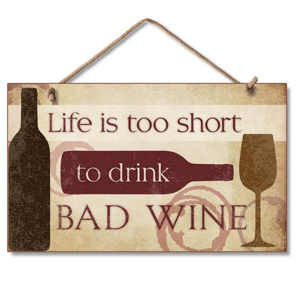 Hanging Sign - Bad Wine