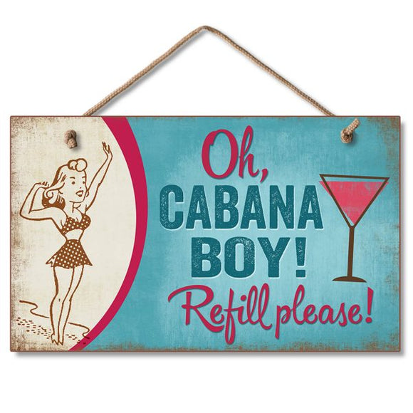 Hanging Sign - Oh Cabana Boy