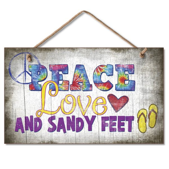 Hanging Sign - Peace Love and Sandy Feet