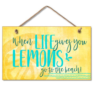 Hanging Sign - Life Gives You Lemonade