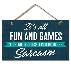 Hanging Sign - Fun and Games