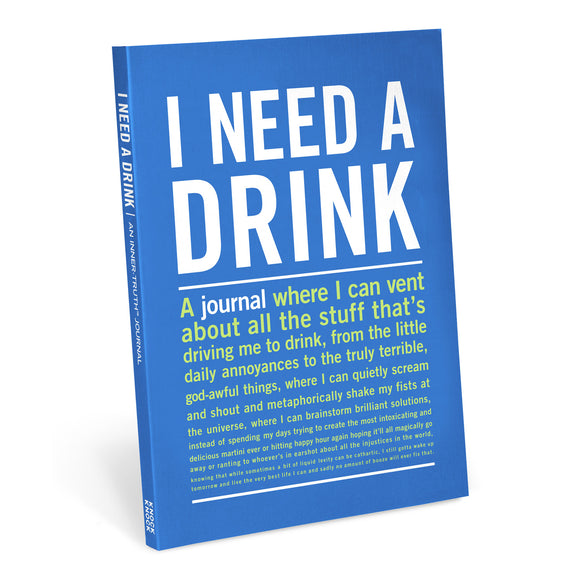 I Need A Drink Inner-Truth Journal