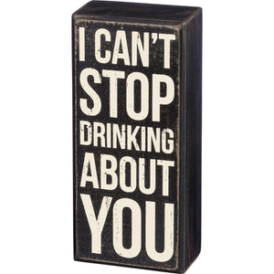 Box Sign - Stop Drinking