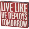 Box Sign - He Deploys