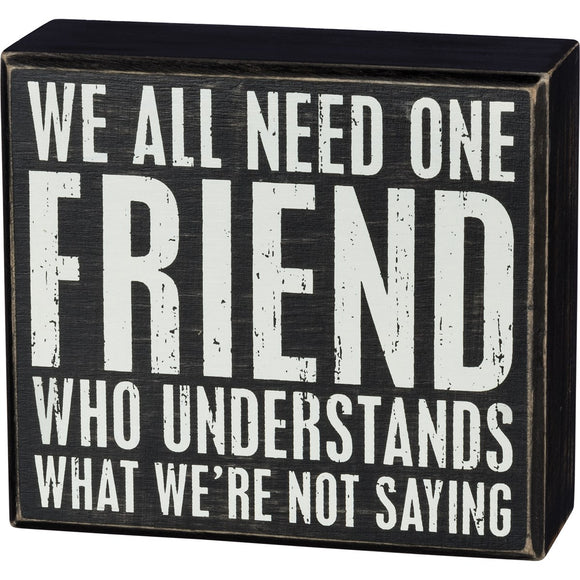 Box Sign - One Friend