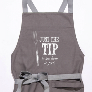 Just the Tip To See How It Feels Apron
