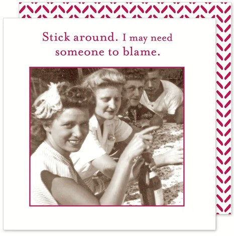 Stick Around Napkin - Beverage