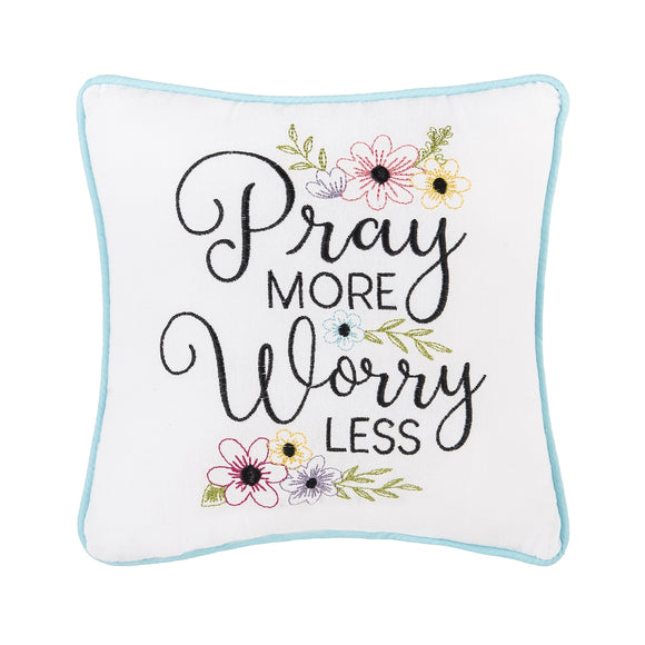 Pray More Worry Less Pillow