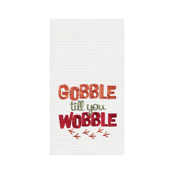 Gobble till you Wobble - Waffle Kitchen Towel