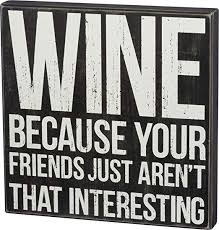 Box Sign - Wine Because