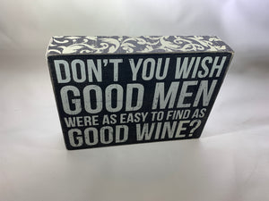 Box Sign - Good Wine?
